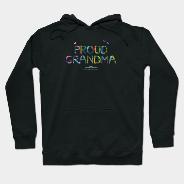 PROUD GRANDMA - tropical word art Hoodie by DawnDesignsWordArt